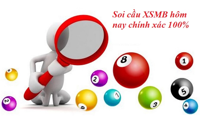 Soi cầu XSMB hôm nay chính xác 100